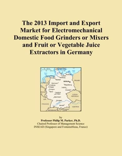 The 2013 Import and Export Market for Electromechanical Domestic Food Grinders or Mixers and Fruit or Vegetable Juice Extractors in Germany