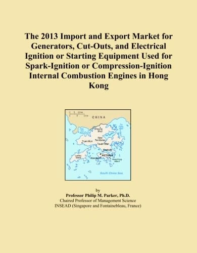 The 2013 Import and Export Market for Generators, Cut-Outs, and Electrical Ignition or Starting Equipment Used for Spark-Ignition or Compression-Ignition Internal Combustion Engines in Hong Kong