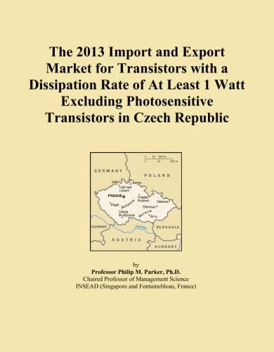The 2013 Import and Export Market for Transistors with a Dissipation Rate of At Least 1 Watt Excluding Photosensitive Transistors in Czech Republic