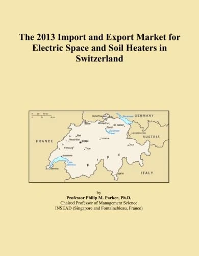 The 2013 Import and Export Market for Electric Space and Soil Heaters in Switzerland