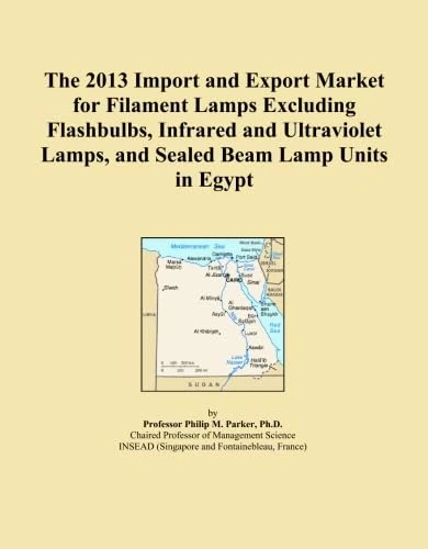 The 2013 Import and Export Market for Filament Lamps Excluding Flashbulbs, Infrared and Ultraviolet Lamps, and Sealed Beam Lamp Units in Egypt