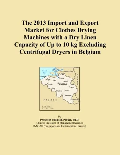 The 2013 Import and Export Market for Clothes Drying Machines with a Dry Linen Capacity of Up to 10 kg Excluding Centrifugal Dryers in Belgium