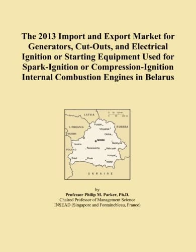 The 2013 Import and Export Market for Generators, Cut-Outs, and Electrical Ignition or Starting Equipment Used for Spark-Ignition or Compression-Ignition Internal Combustion Engines in Belarus