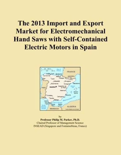 The 2013 Import and Export Market for Electromechanical Hand Saws with Self-Contained Electric Motors in Spain