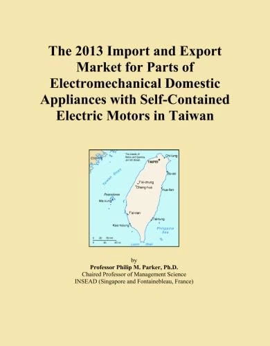 The 2013 Import and Export Market for Parts of Electromechanical Domestic Appliances with Self-Contained Electric Motors in Taiwan