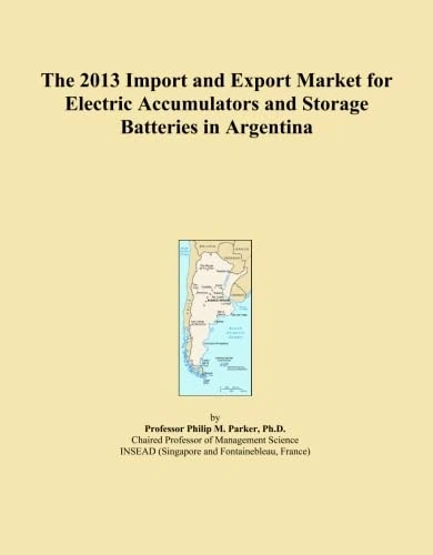 2013 Import Export Market Electric Accumulators Argentina
