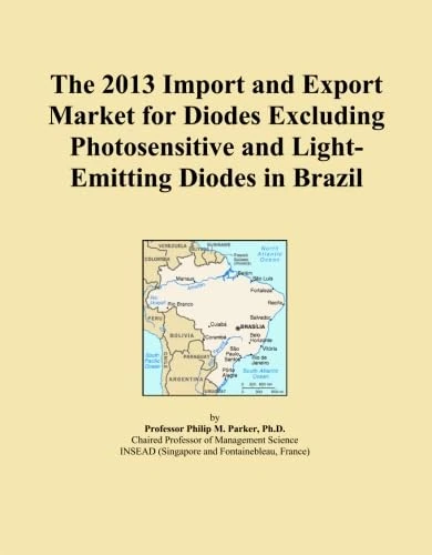 The 2013 Import and Export Market for Diodes Excluding Photosensitive and Light-Emitting Diodes in Brazil