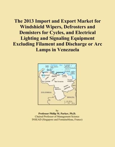 The 2013 Import and Export Market for Windshield Wipers, Defrosters and Demisters for Cycles, and Electrical Lighting and Signaling Equipment Excluding Filament and Discharge or Arc Lamps in Venezuela
