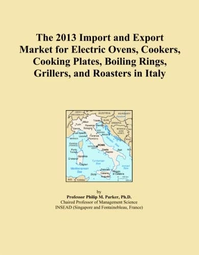 The 2013 Import and Export Market for Electric Ovens, Cookers, Cooking Plates, Boiling Rings, Grillers, and Roasters in Italy - Image 1