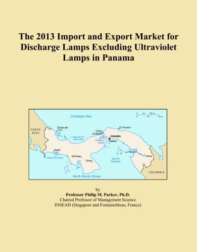 The 2013 Import and Export Market for Discharge Lamps Excluding Ultraviolet Lamps in Panama