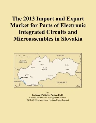 The 2013 Import and Export Market for Parts of Electronic Integrated Circuits and Microassembles in Slovakia