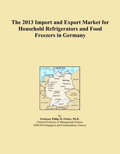 The 2013 Import and Export Market for Household Refrigerators and Food Freezers in Germany