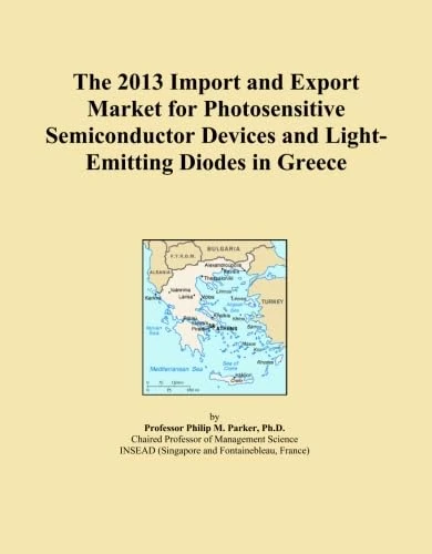 The 2013 Import and Export Market for Photosensitive Semiconductor Devices and Light-Emitting Diodes in Greece