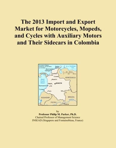 Colombia 2013 Motorcycle Import and Export Market Report