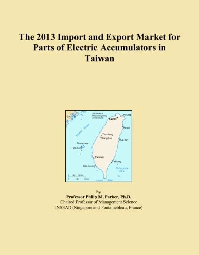 The 2013 Import and Export Market for Parts of Electric Accumulators in Taiwan