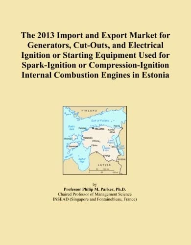 The 2013 Import and Export Market for Generators, Cut-Outs, and Electrical Ignition or Starting Equipment Used for Spark-Ignition or Compression-Ignition Internal Combustion Engines in Estonia