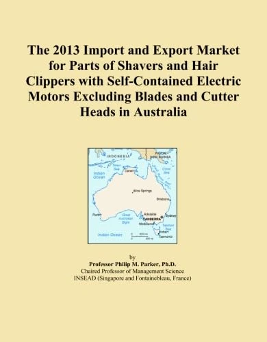 The 2013 Import and Export Market for Parts of Shavers and Hair Clippers with Self-Contained Electric Motors Excluding Blades and Cutter Heads in Australia