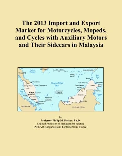 The 2013 Import and Export Market for Motorcycles, Mopeds, and Cycles with Auxiliary Motors and Their Sidecars in Malaysia
