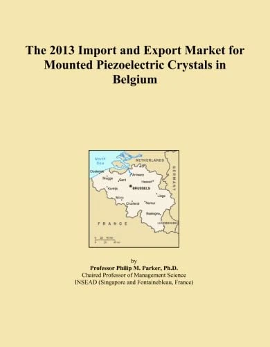 The 2013 Import and Export Market for Mounted Piezoelectric Crystals in Belgium