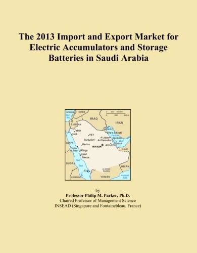 The 2013 Import and Export Market for Electric Accumulators and Storage Batteries in Saudi Arabia
