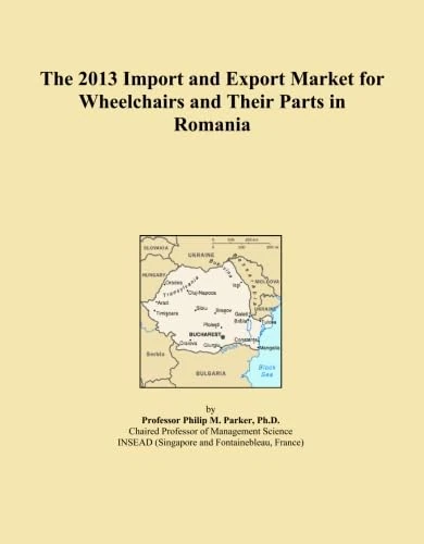 The 2013 Import and Export Market for Wheelchairs and Their Parts in Romania