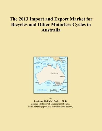 The 2013 Import and Export Market for Bicycles and Other Motorless Cycles in Australia