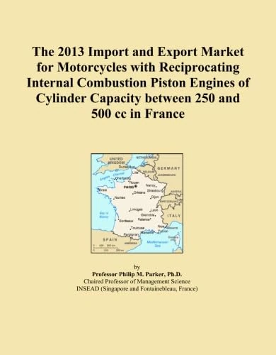 The 2013 Import and Export Market for Motorcycles with Reciprocating Internal Combustion Piston Engines of Cylinder Capacity between 250 and 500 cc in France