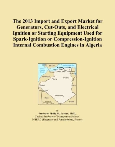 The 2013 Import and Export Market for Generators, Cut-Outs, and Electrical Ignition or Starting Equipment Used for Spark-Ignition or Compression-Ignition Internal Combustion Engines in Algeria
