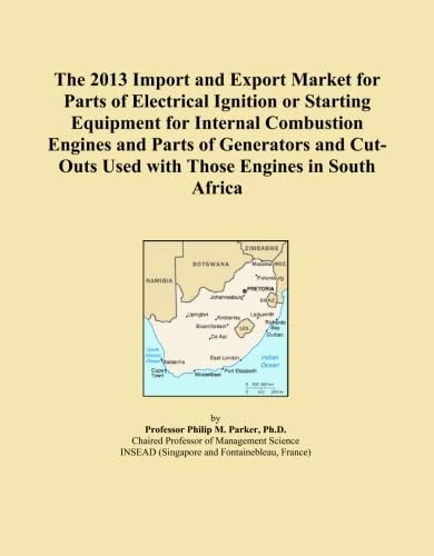 The 2013 Import and Export Market for Parts of Electrical Ignition or Starting Equipment for Internal Combustion Engines and Parts of Generators and Cut-Outs Used with Those Engines in South Africa