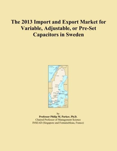 2013 Import Export Market Variable Capacitors Sweden