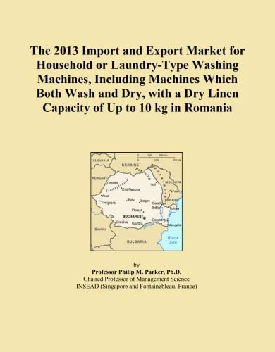 The 2013 Import and Export Market for Household or Laundry-Type Washing Machines, Including Machines Which Both Wash and Dry, with a Dry Linen Capacity of Up to 10 kg in Romania