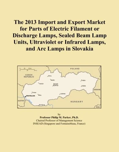 The 2013 Import and Export Market for Parts of Electric Filament or Discharge Lamps, Sealed Beam Lamp Units, Ultraviolet or Infrared Lamps, and Arc Lamps in Slovakia