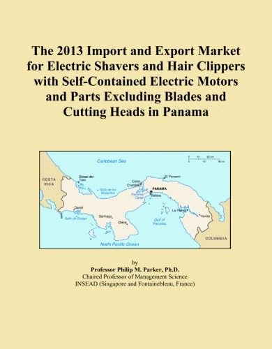 The 2013 Import and Export Market for Electric Shavers and Hair Clippers with Self-Contained Electric Motors and Parts Excluding Blades and Cutting Heads in Panama