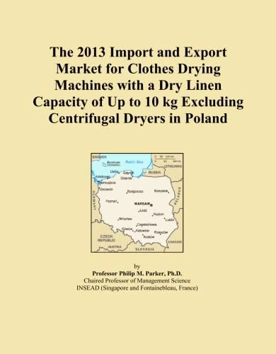 The 2013 Import and Export Market for Clothes Drying Machines with a Dry Linen Capacity of Up to 10 kg Excluding Centrifugal Dryers in Poland