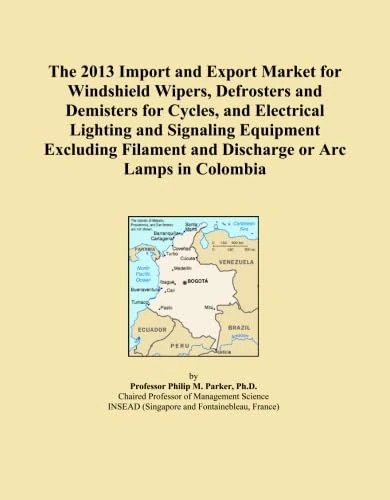 The 2013 Import and Export Market for Windshield Wipers, Defrosters and Demisters for Cycles, and Electrical Lighting and Signaling Equipment Excluding Filament and Discharge or Arc Lamps in Colombia