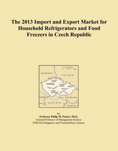 The 2013 Import and Export Market for Household Refrigerators and Food Freezers in Czech Republic
