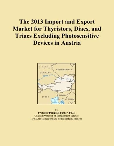 The 2013 Import and Export Market for Thyristors, Diacs, and Triacs Excluding Photosensitive Devices in Austria