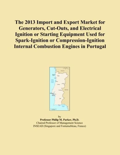 The 2013 Import and Export Market for Generators, Cut-Outs, and Electrical Ignition or Starting Equipment Used for Spark-Ignition or Compression-Ignition Internal Combustion Engines in Portugal