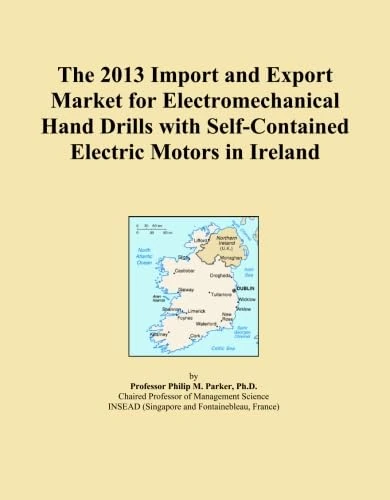 The 2013 Import and Export Market for Electromechanical Hand Drills with Self-Contained Electric Motors in Ireland