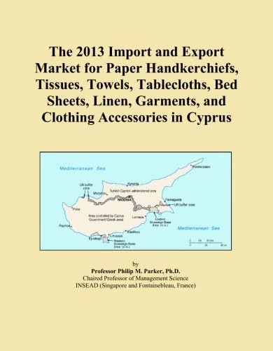 The 2013 Import and Export Market for Paper Handkerchiefs, Tissues, Towels, Tablecloths, Bed Sheets, Linen, Garments, and Clothing Accessories in Cyprus