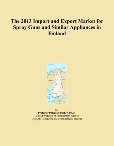 The 2013 Import and Export Market for Spray Guns and Similar Appliances in Finland