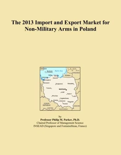 The 2013 Import and Export Market for Non-Military Arms in Poland