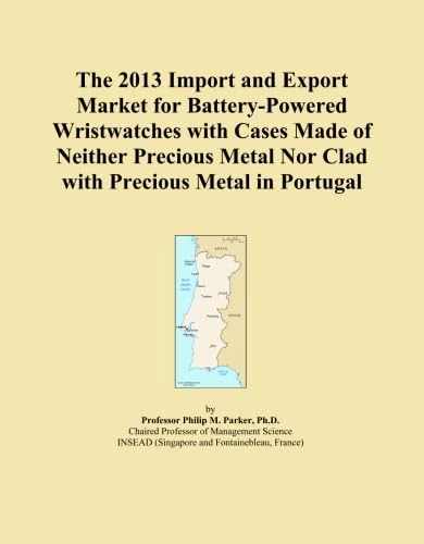 The 2013 Import and Export Market for Battery-Powered Wristwatches with Cases Made of Neither Precious Metal Nor Clad with Precious Metal in Portugal