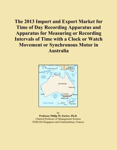 The 2013 Import and Export Market for Time of Day Recording Apparatus and Apparatus for Measuring or Recording Intervals of Time with a Clock or Watch Movement or Synchronous Motor in Australia