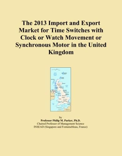 The 2013 Import and Export Market for Time Switches with Clock or Watch Movement or Synchronous Motor in the United Kingdom
