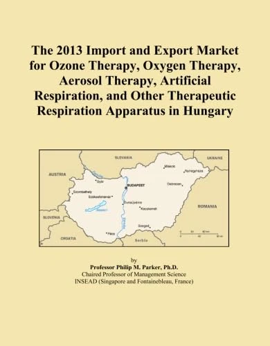 The 2013 Import and Export Market for Ozone Therapy, Oxygen Therapy, Aerosol Therapy, Artificial Respiration, and Other Therapeutic Respiration Apparatus in Hungary
