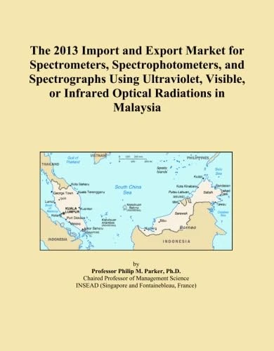The 2013 Import and Export Market for Spectrometers, Spectrophotometers, and Spectrographs Using Ultraviolet, Visible, or Infrared Optical Radiations in Malaysia