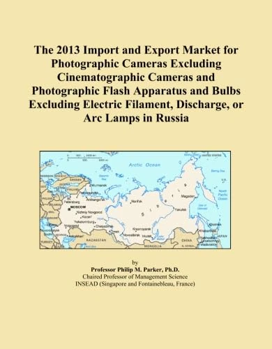 The 2013 Import and Export Market for Photographic Cameras Excluding Cinematographic Cameras and Photographic Flash Apparatus and Bulbs Excluding Electric Filament, Discharge, or Arc Lamps in Russia