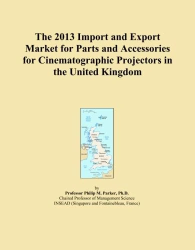 The 2013 Import and Export Market for Parts and Accessories for Cinematographic Projectors in the United Kingdom
