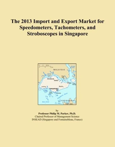 The 2013 Import and Export Market for Speedometers, Tachometers, and Stroboscopes in Singapore